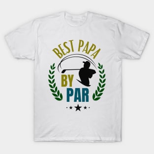 Dad Golfer Best Papa By Par Golfing Father T-Shirt